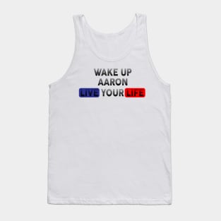 Wake Up | Live Your Life AARON Tank Top